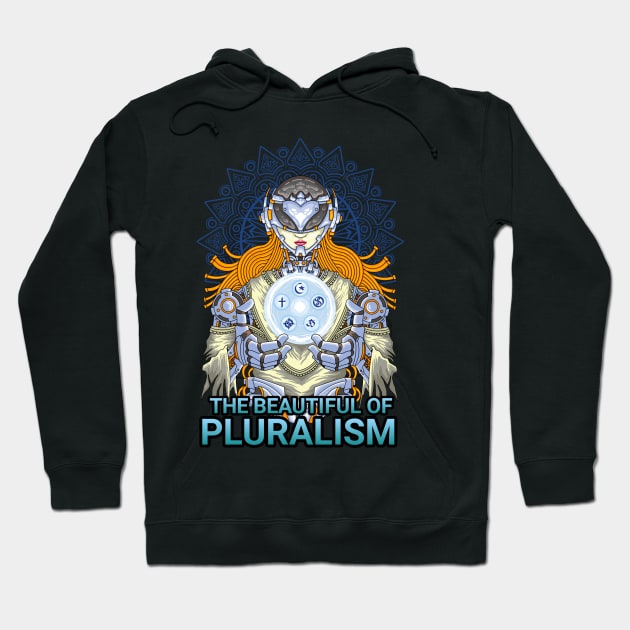 The beautiful of pluralism Hoodie by Nivira